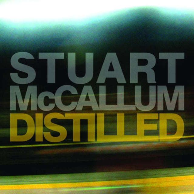 Stuart Mccallum - Distilled (CD)