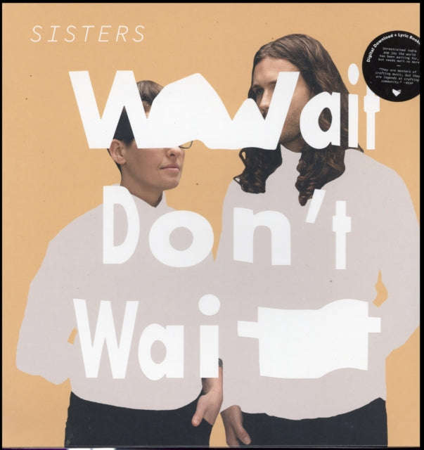 Sisters - Wait DonT Wait (Vinyl)