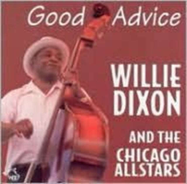 Willie Dixon & The Chicago - Good Advise (CD)