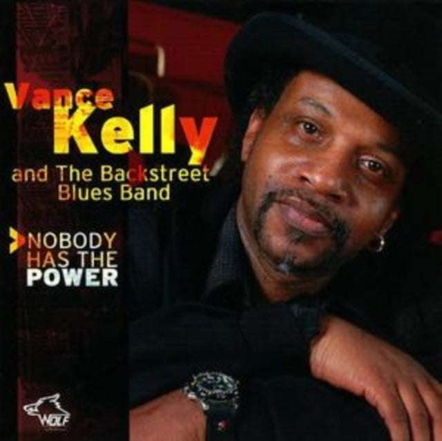 Vance Kelly - Nobody Has The Power (CD)