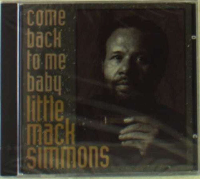 Little Mack Simmons - Come Back To Me Baby (CD)