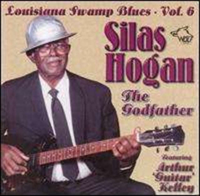 Silas Hogan - Godfather The (CD)