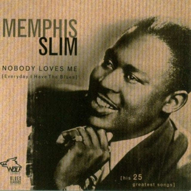 Memphis Slim - Nobody Loves Me (CD)