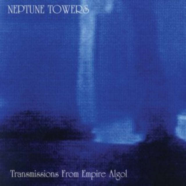 Neptune Towers - Transmissions From Empire Algol (CD)