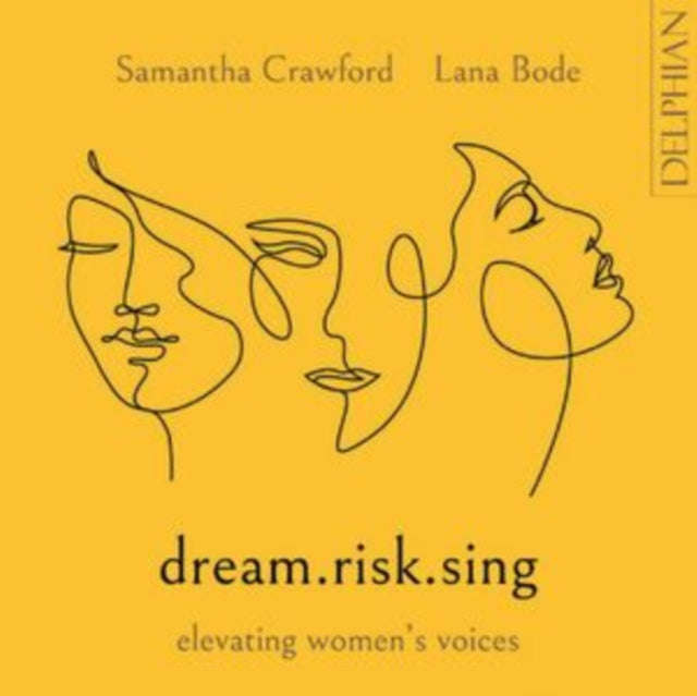 Samantha Crawford / Lana Bode - Dream.Risk.Sing: Elevating Womens Voices (CD)