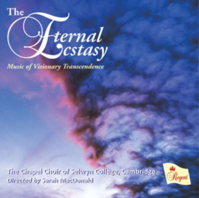 Chapel Choir Of Selwyn College / Cambridge / Sarah Macdonald - The Eternal Ecstasy (CD)