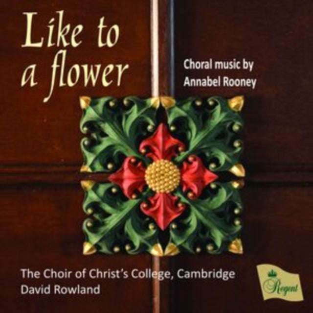 The Choir Of Christs College / Cambridge/ David Rowland - Like To A Flower (CD)