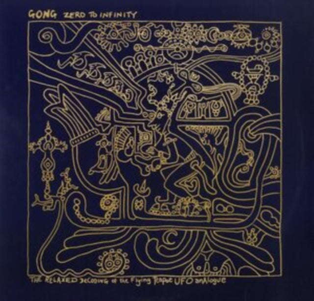 Gong - Zero To Infinity (Vinyl)