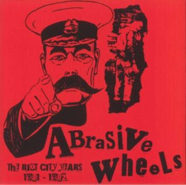 Abrasive Wheels - The Riot City Years 1981-1982 (Vinyl)