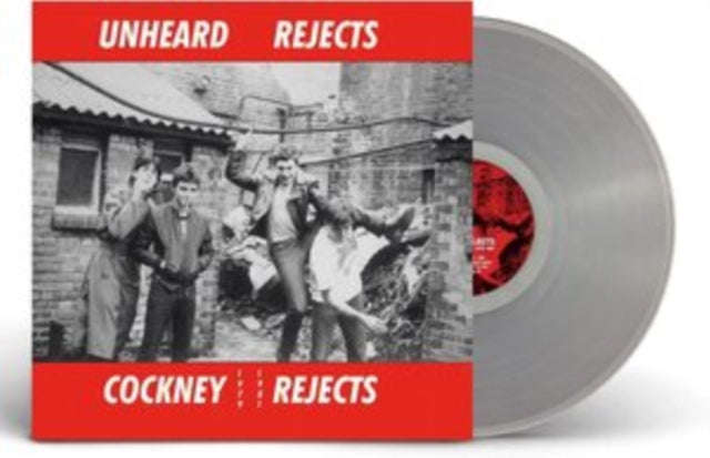 Cockney Rejects - Unheard Rejects (1979-1981) (Clear Vinyl) (Vinyl)