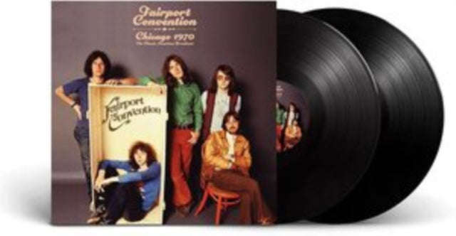 Fairport Convention - Chicago 1970 (Vinyl)