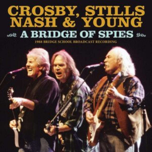 Crosby. Stlls. Nash & Young - A Bridge Of Spies (Vinyl)