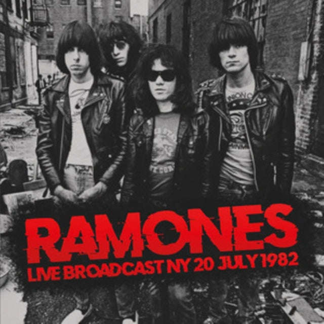Ramones - Live Broadcast Ny 20 July 1982 (CD)