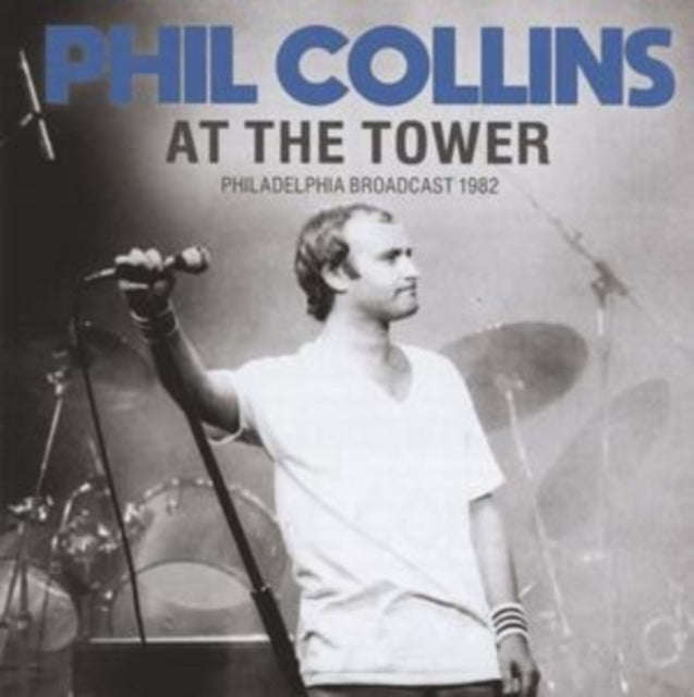 Phil Collins - At The Tower (Vinyl)