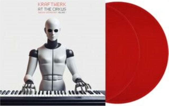 Kraftwerk - At The Cirkus Vol. 1 (Red Vinyl) (Vinyl)