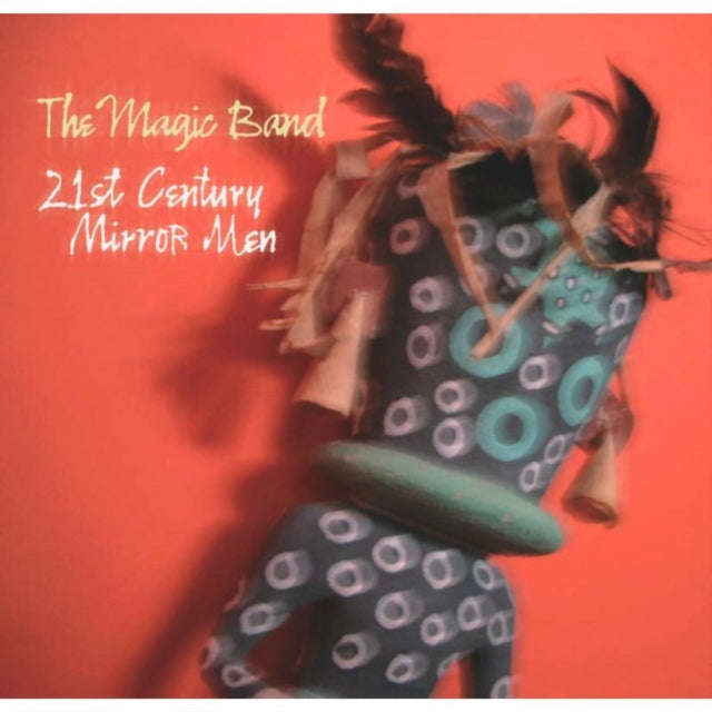 Magic Band - 21St Century Mirror Men (CD)