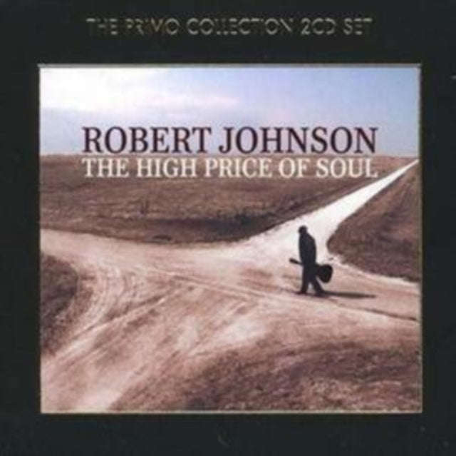 Robert Johnson - The High Price Of Soul (CD)