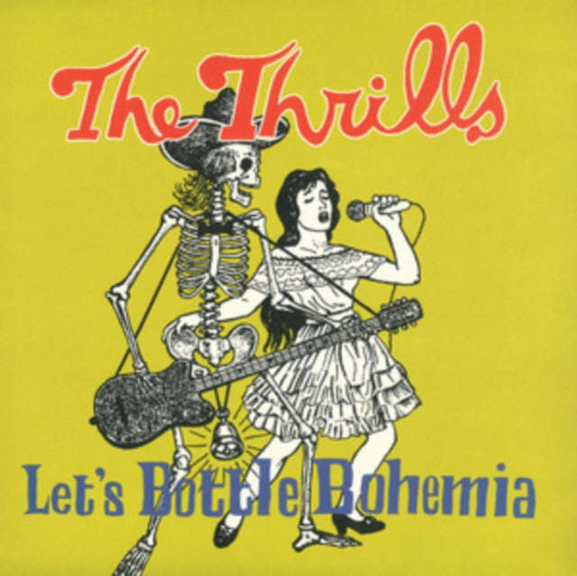 Thrills - Lets Bottle Bohemia (Vinyl + 7Inch)