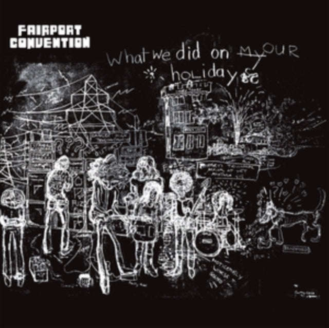 Fairport Convention - What We Did On Our Holidays (Vinyl)