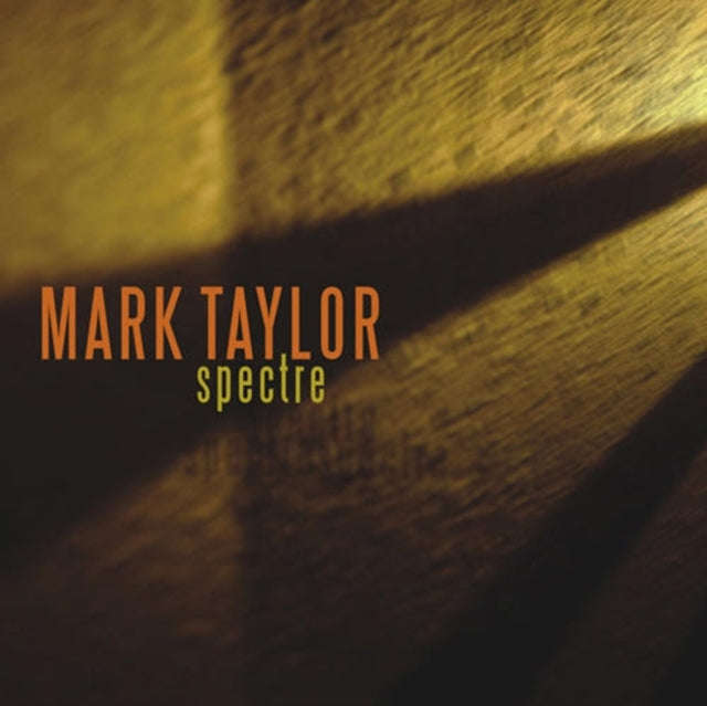 Mark Taylor - Spectre (CD)