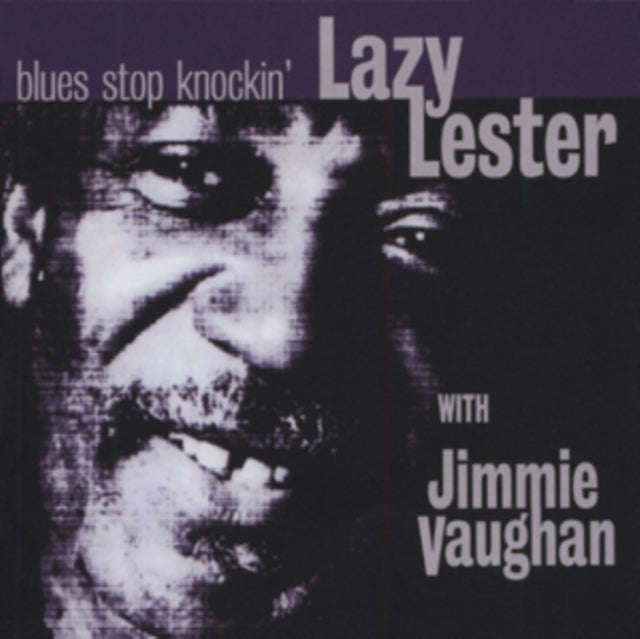 Lazy Lester & Jimmy Vaughan - Blues Stop Knockin (CD)