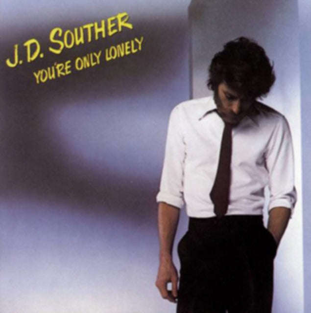 J.D. Souther - You're Only Lonely (CD)