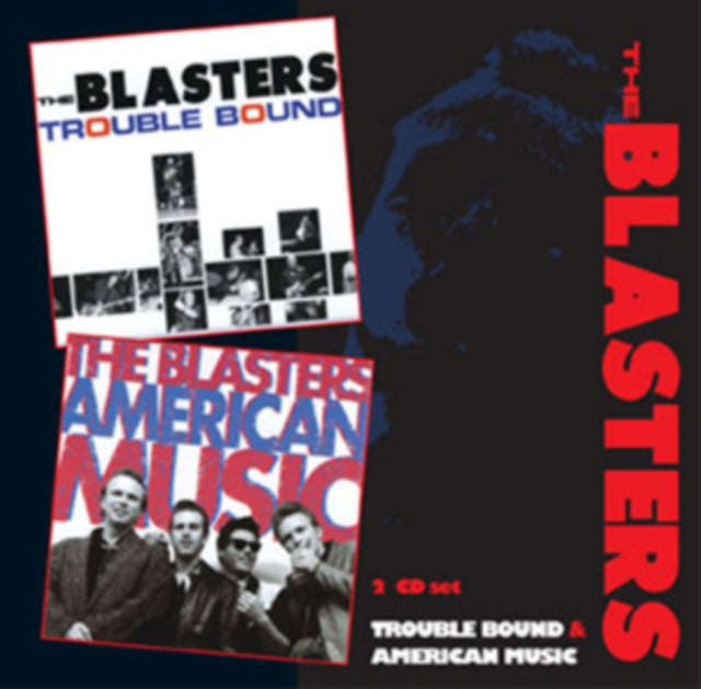 Blasters - Trouble Bound/American Music (CD)