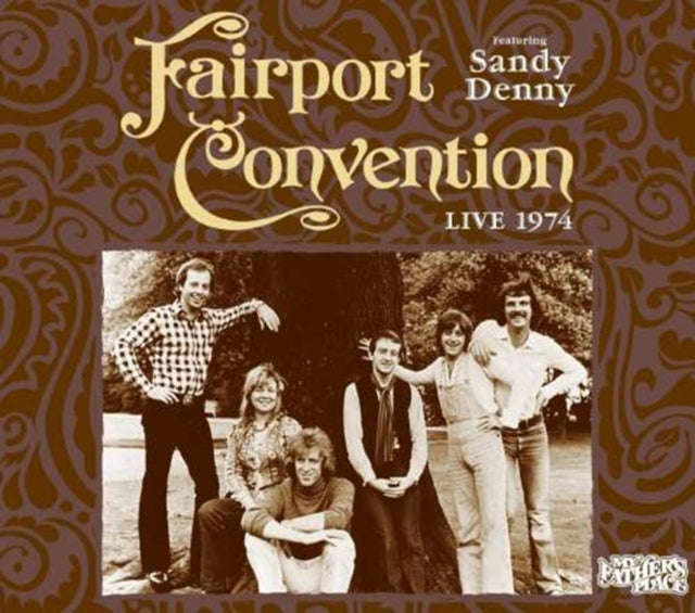 Fairport Convention & Sandy Denny - Live 1974 (CD)