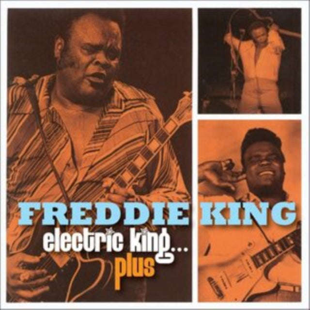 Freddie King - Electric King... Plus (CD)