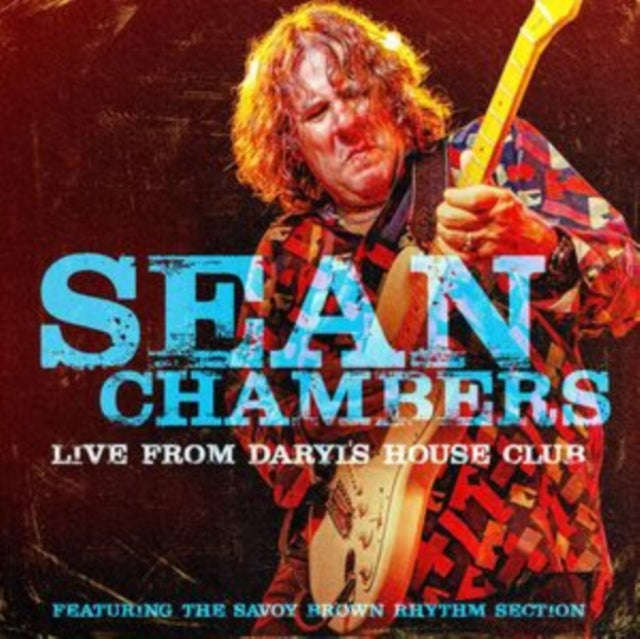 Sean Chambers - Live From Daryls House Club (Feat. The Savoy Brown Rhythm Section) (CD)