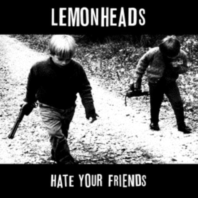 Lemonheads - Hate Your Friends (Vinyl)