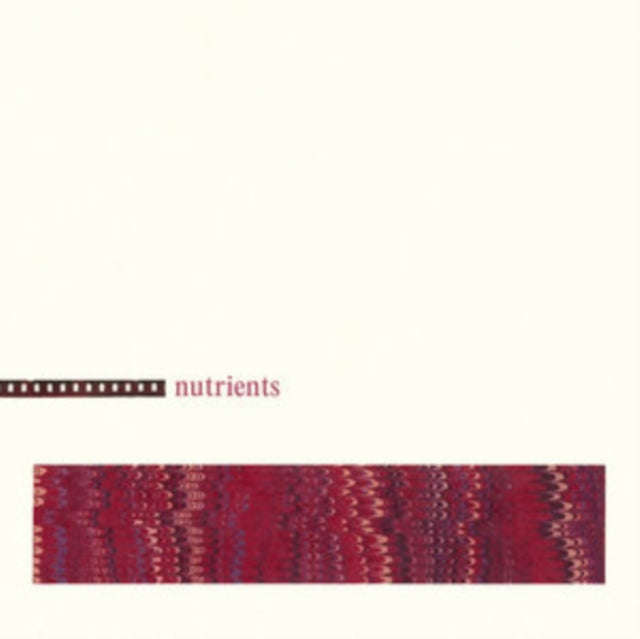 Nutrients - Nutrients (Ox Blood Red Vinyl) (Vinyl)