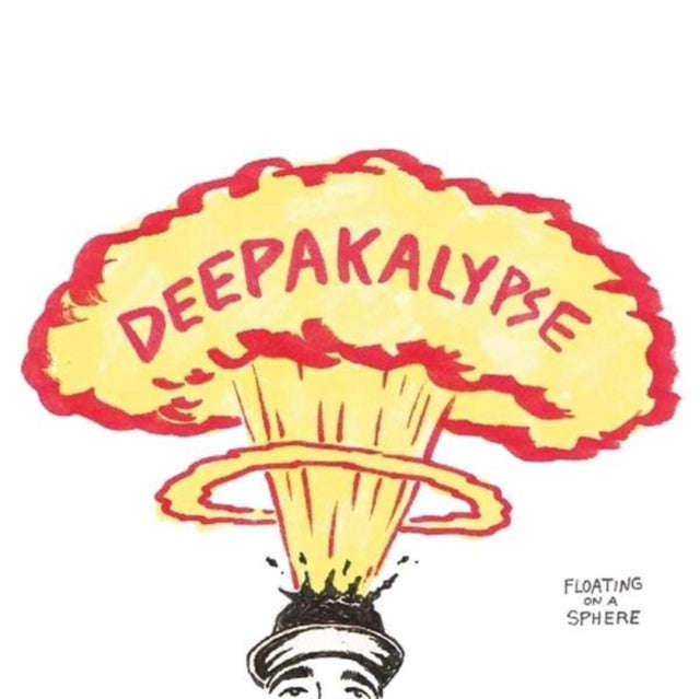 Deepakalypse - Floating On A Sphere (CD)