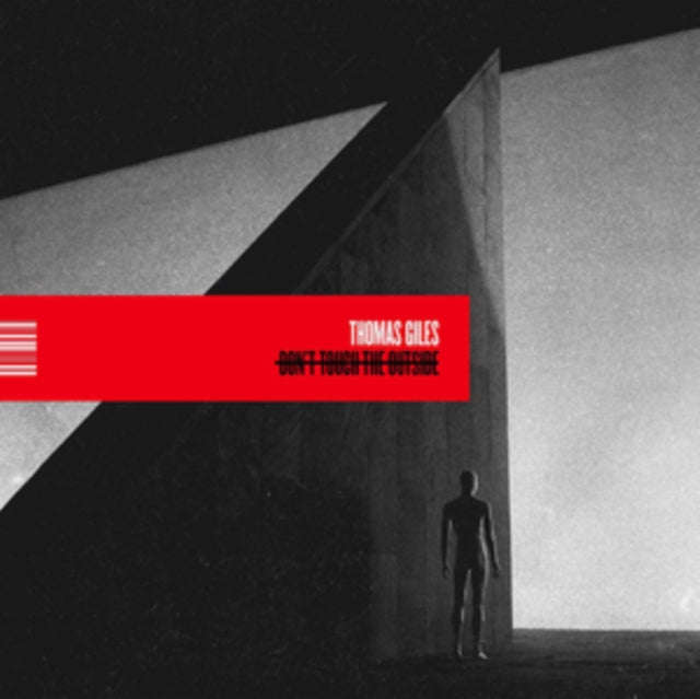Thomas Giles - Dont Touch The Outside (Vinyl)