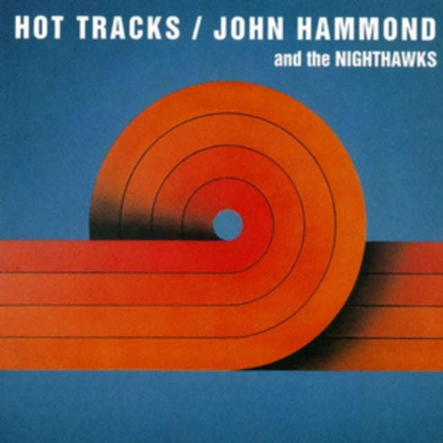 John Hammond & The Nighthawks - Hot Tracks (Red Vinyl) (Vinyl)