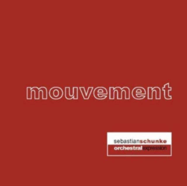 Sebastian Schunke - Mouvement (CD)
