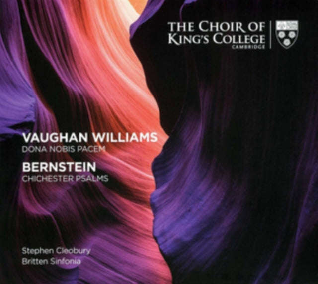 Britten Sinfonia / Stephen Cleobury - Bernstein: Chichester Psalms / Vaughan Williams: Dona Nobis...