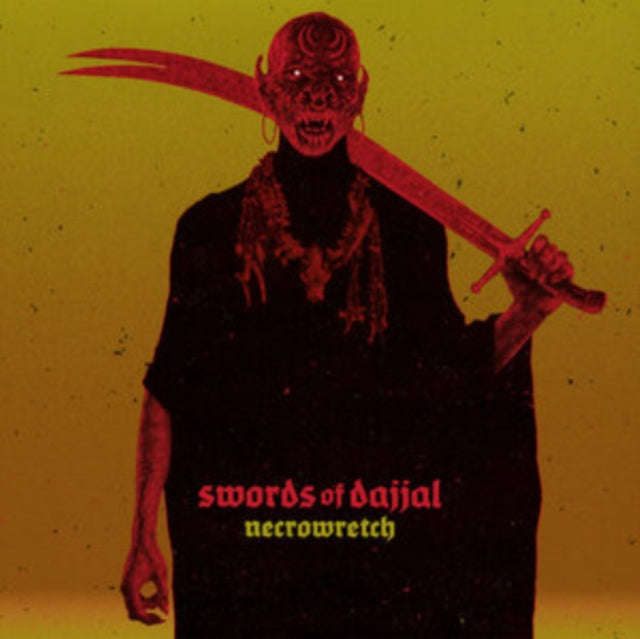 Necrowretch - Swords Of Dajjal (Vinyl)