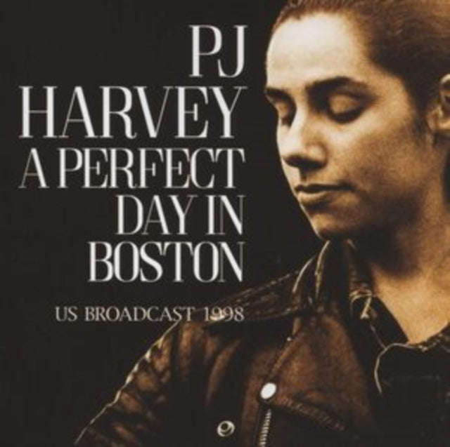 PJ Harvey - A Perfect Day In Boston (CD)
