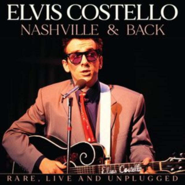 Elvis Costello - Nashville & Back (CD)