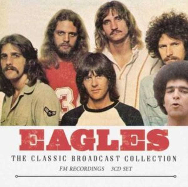 Eagles - The Classic Broadcast Collection (CD)