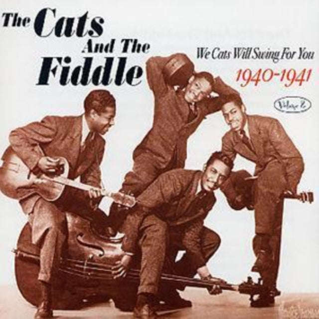 Cats And The Fiddle - We Cats Will Sing For You 1940-1941 Volume 2 (CD)