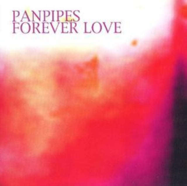 Pan Pipes - Forever Love (CD)