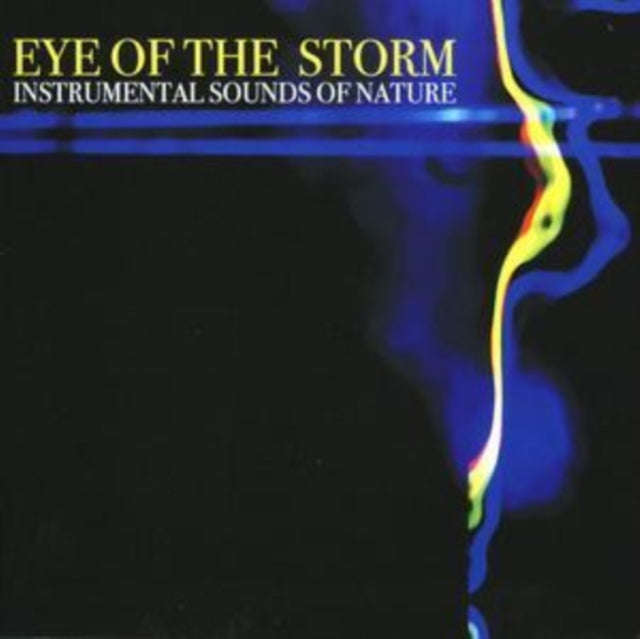 Instrumental Sounds Of Nature - Eye Of The Storm (CD)
