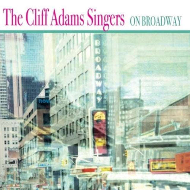 Cliff Adams Singers - On Broadway (CD)