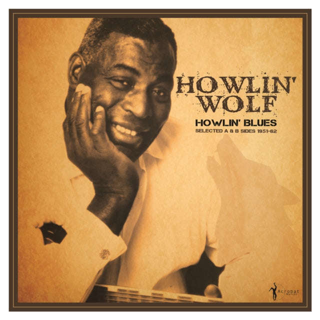 Howlin Wolf - Howlin Blues: Selected A & B Sides 1951-62 (Vinyl)