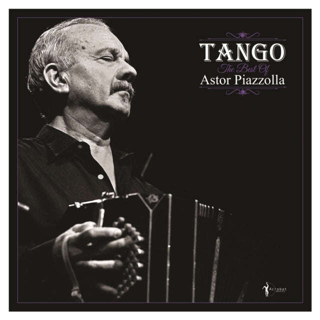 Astor Piazzolla - Tango - The Best Of Astor Piazzolla (Vinyl)