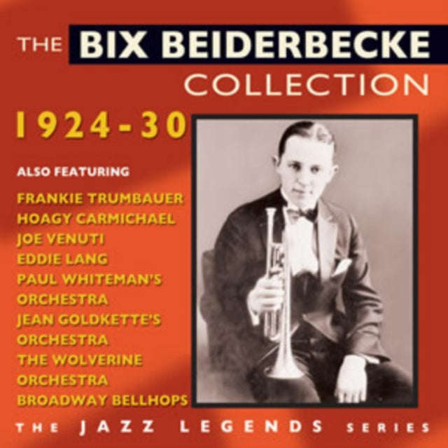 Bix Beiderbecke - The Bix Beiderbecke Collection 1924-1930 (CD)