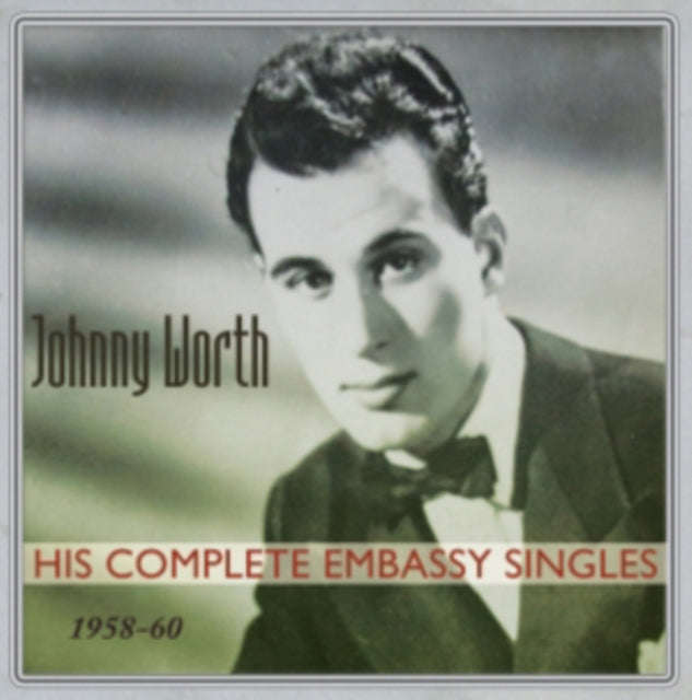 Johnny Worth - His Complete Embassy Singles-1958-1960 (CD)