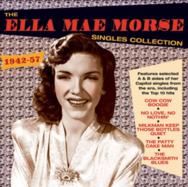 Ella Mae Morse - The Ella Mae Morse Singles Collection 1942-57 (CD)